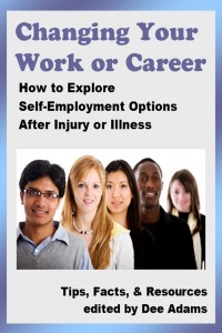Changing Your Work or Career...After Injury or Illness